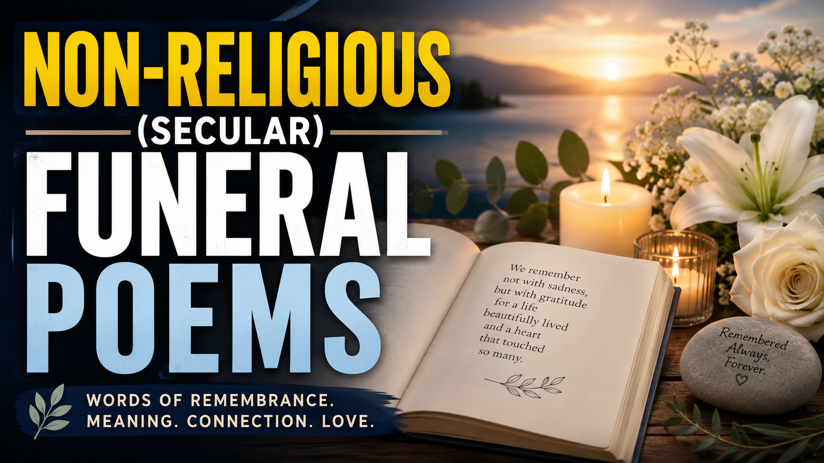 How To Choose Non-Religious Funeral Poems For A Loved One