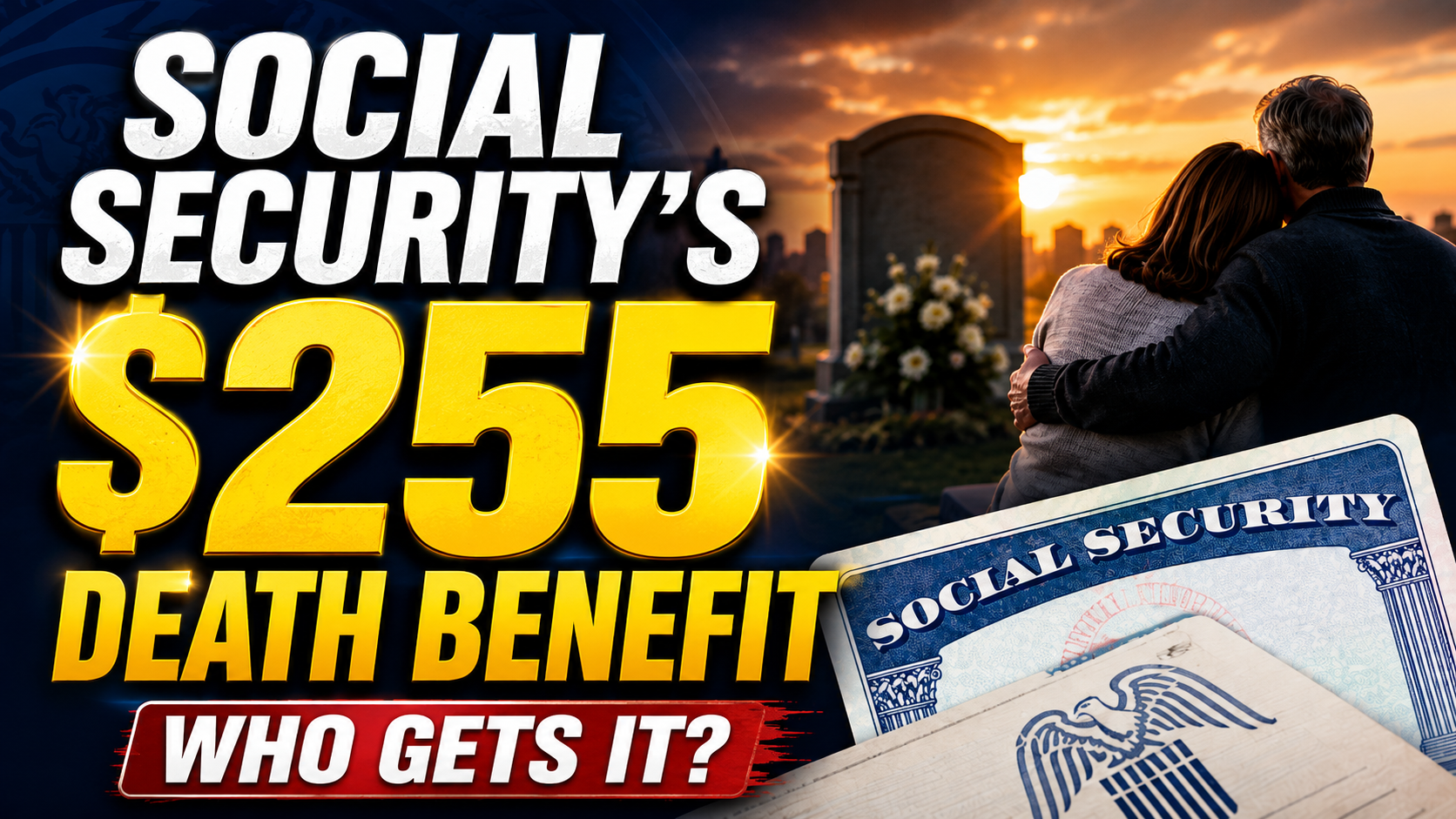 The Complete Guide to the Social Security Death Benefit: Eligibility, Application, and Tips